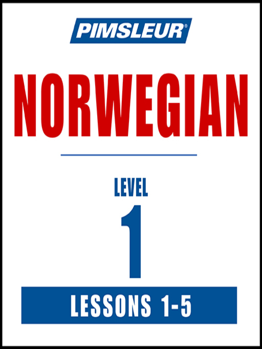 Title details for Pimsleur Norwegian Level 1 Lessons 1-5 by Pimsleur - Available